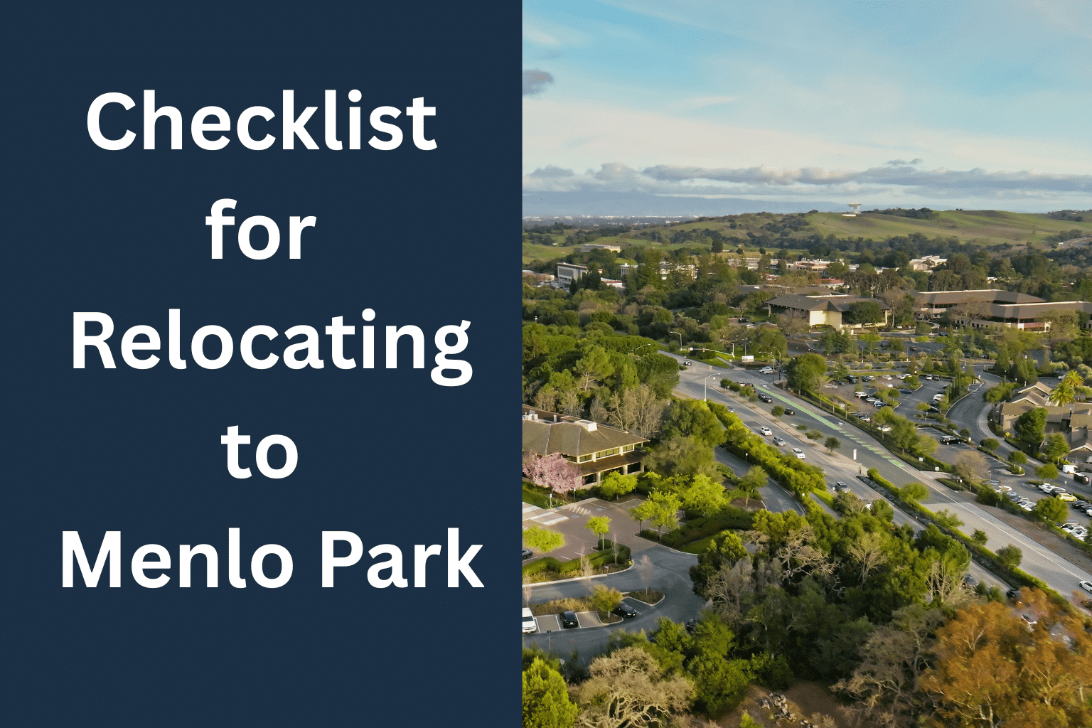 Ultimate Checklist for Relocating to Menlo Park